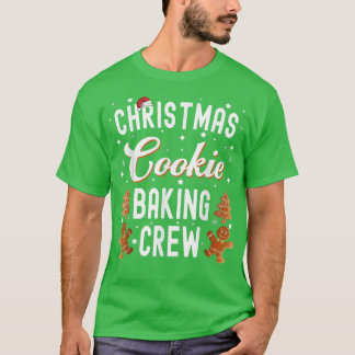 Christmas Cookie Baking Crew  T-Shirt
