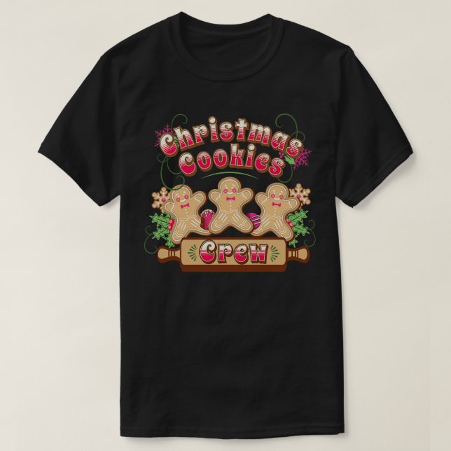 Christmas Cookies Crew Baking Baker T-Shirt (Design Front)