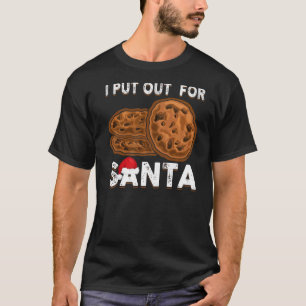 Christmas Cookies I Put Out For Santa Xmas Pajama T-Shirt