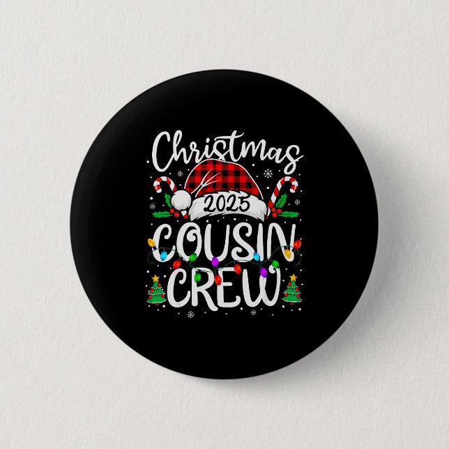 Christmas Cousin Crew 2025 Family Matching Xmas Pa 6 Cm Round Badge (Front)