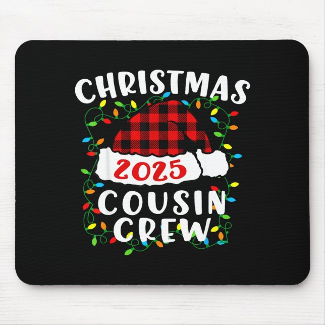 Christmas Cousin Crew 2025 Plaid Santa Hat Xmas Li Mouse Mat (Front)