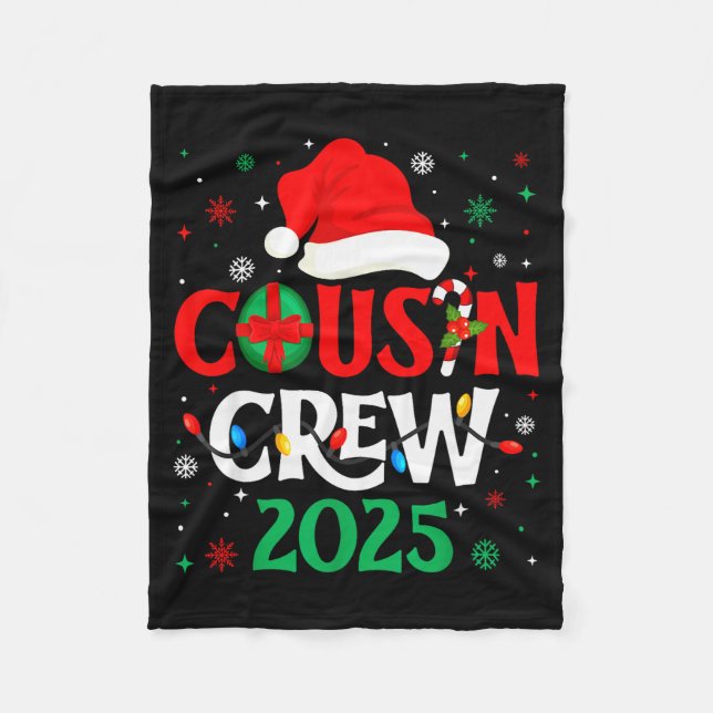 Christmas Cousin Crew 2025 Xmas Funny Matching Fam Fleece Blanket (Front)