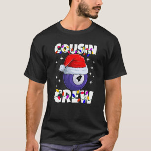 Christmas Cousin Crew 4 Ball Billiard Pyjamas Fami T-Shirt