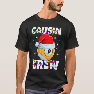 Christmas Cousin Crew 9 Ball Billiard Pajamas Fami T-Shirt