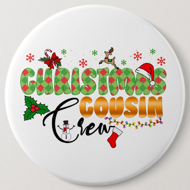 Christmas Cousin Crew Family Reunion  6 Cm Round Badge (Front)