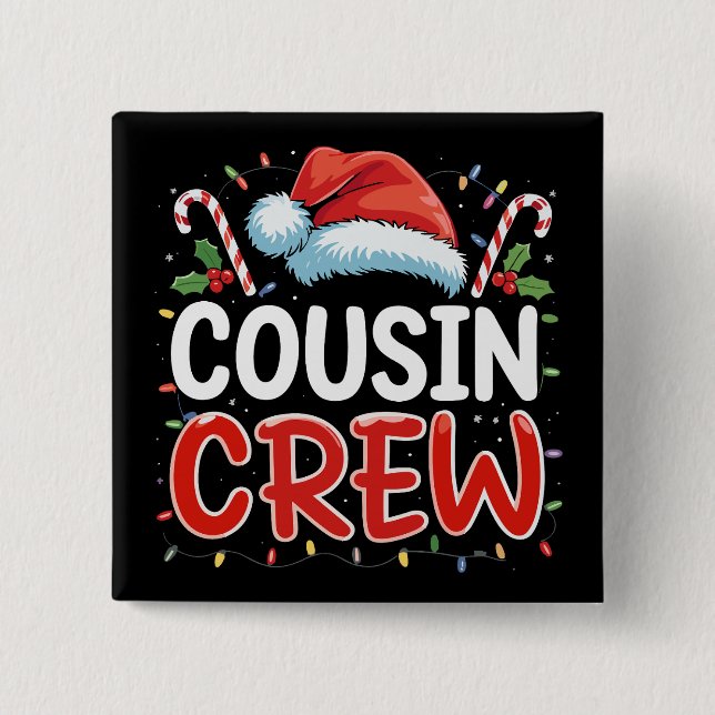 Christmas Cousin Crew Santa Hat  15 Cm Square Badge (Front)