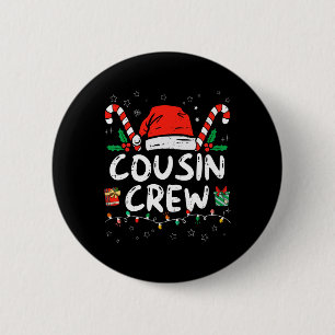 Christmas Cousin Crew Santa Hat Men Women Kids 6 Cm Round Badge