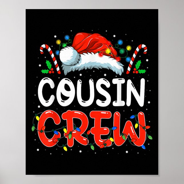 Christmas Cousin Crew Santa Hat Men Women Kids  Poster (Front)
