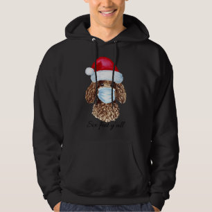 Christmas Covid Masked Poodle  6 Feet Y All  Funny Hoodie