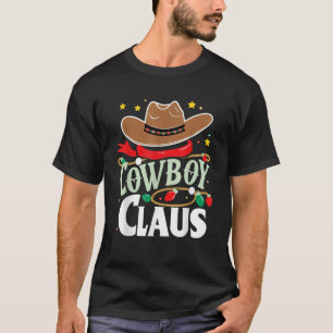 Christmas Cowboy Claus Santa Hat Christmas Cowboy  T-Shirt