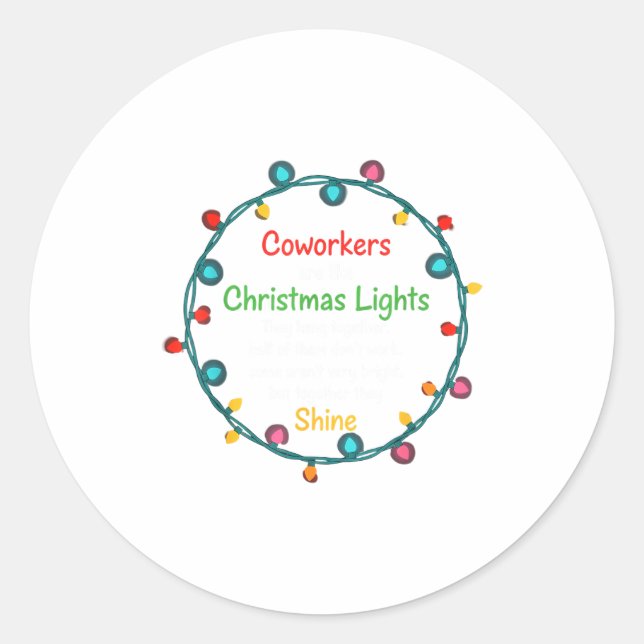 Christmas Coworkers Are Like Christmas Lights Funn Classic Round Sticker (Front)