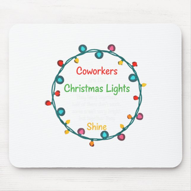 Christmas Coworkers Are Like Christmas Lights Funn Mouse Mat (Front)