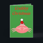 Christmas Crab Custom Card<br><div class="desc">This card features a funny graphic design image of a crab wearing a santa hat. The crab is pink and has big silly eyes on stalks and huge pinchy claws. A fun gift for everyone whether Christmas makes them crabby or not</div>