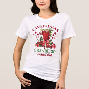 Christmas Cranberry Cocktail Club Drinks Tri-Blend Shirt