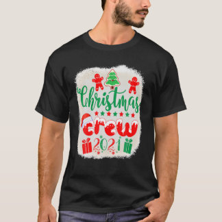 Christmas Crew 2021 Merry Christmas And Bright Ble T-Shirt