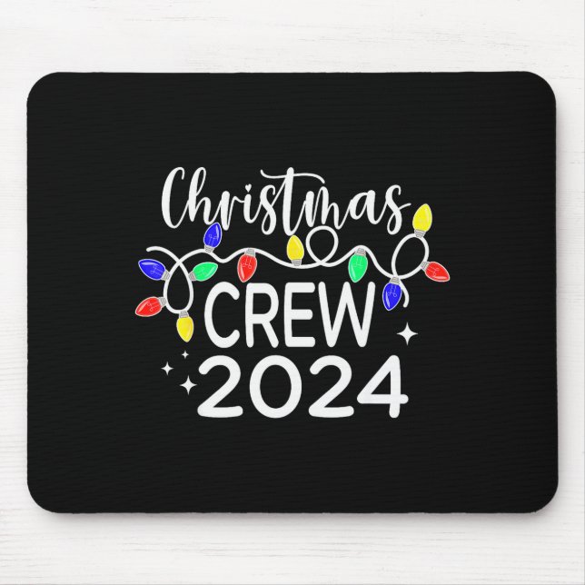Christmas Crew 2024 Family Christmas Pyjamas Xmas  Mouse Mat (Front)