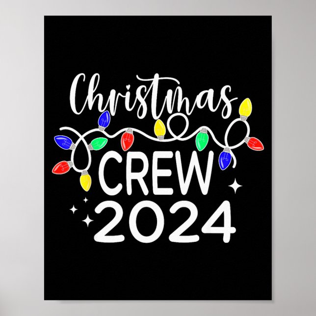 Christmas Crew 2024 Family Christmas Pyjamas Xmas  Poster (Front)