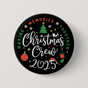 Christmas Crew 2025 Family Matching Christmas  6 Cm Round Badge