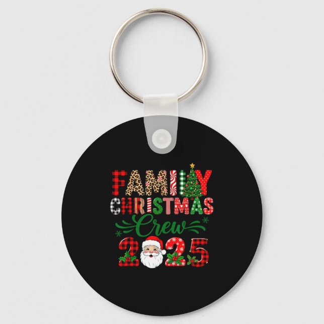 Christmas Crew 2025 Family Matching Outfit Xmas Pa Key Ring (Front)