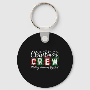 Christmas Crew 2025 Making Memories Together Famil Key Ring