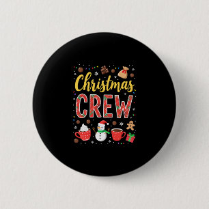 Christmas Crew (2) 6 Cm Round Badge
