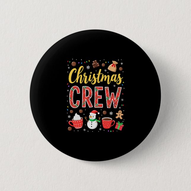 Christmas Crew (2) 6 Cm Round Badge (Front)