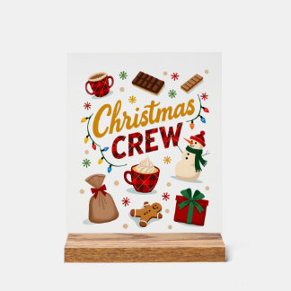 Christmas Crew (2) Acrylic Sign