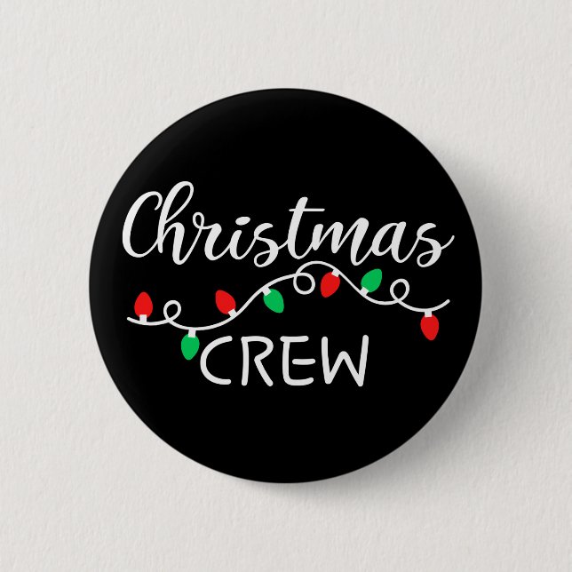 Christmas Crew   6 Cm Round Badge (Front)