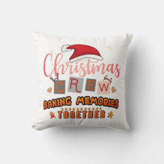 Christmas Crew Baking Memories Together Cushion