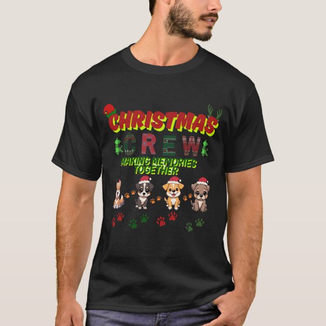 Christmas Crew Dog Shirt- Christmas dogs family  T-Shirt (Front)