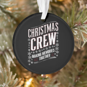 Christmas Crew Family Matching Xmas Squad  Ornament