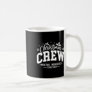 Christmas Crew Family Reunion Graphic Xmas Holiday Coffee Mug