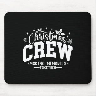 Christmas Crew Family Reunion Graphic Xmas Holiday Mouse Mat