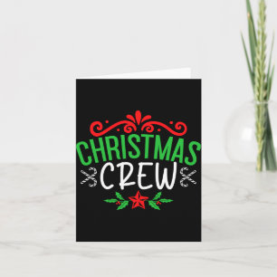 Christmas Crew Family T Shirt  Card