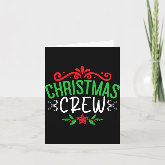 Christmas Crew Family T Shirt  Card (Front)