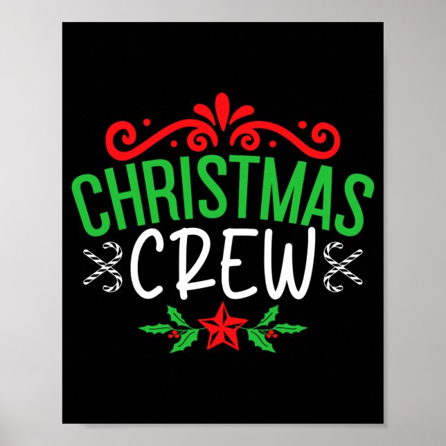 Christmas Crew Family T Shirt  Poster (Front)