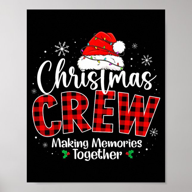 Christmas Crew Funny Making Memories Together Fami Poster (Front)