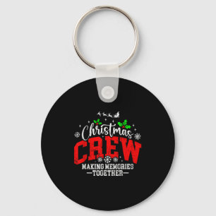 Christmas Crew Making Memories Together Matching F Key Ring