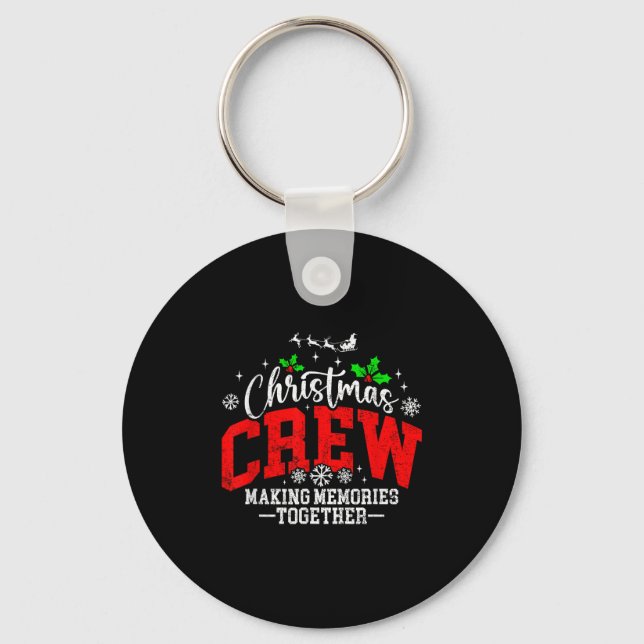 Christmas Crew Making Memories Together Matching F Key Ring (Front)