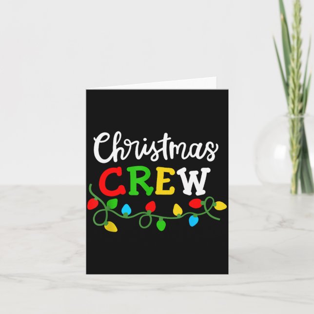Christmas Crew Matching Family Xmas Party Men Wome Card (Front)