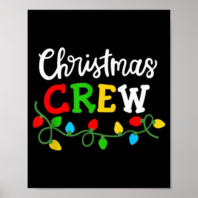 Christmas Crew Matching Family Xmas Party Men Wome Poster (Front)