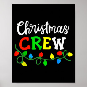 Christmas Crew Matching Family Xmas Party Men Wome Poster