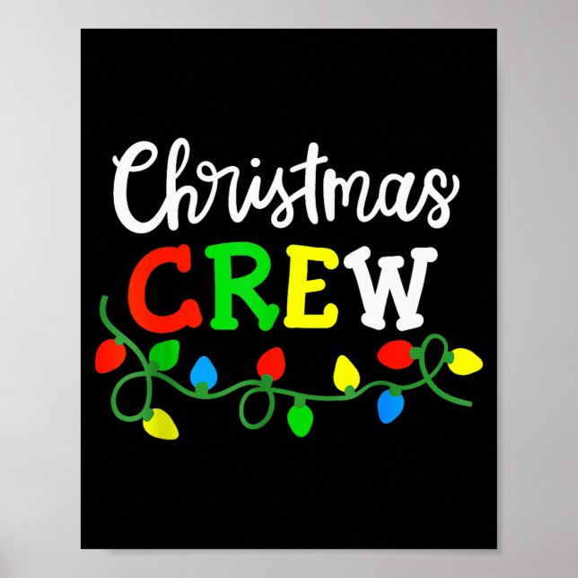 Christmas Crew Matching Family Xmas Party Men Wome Poster (Front)