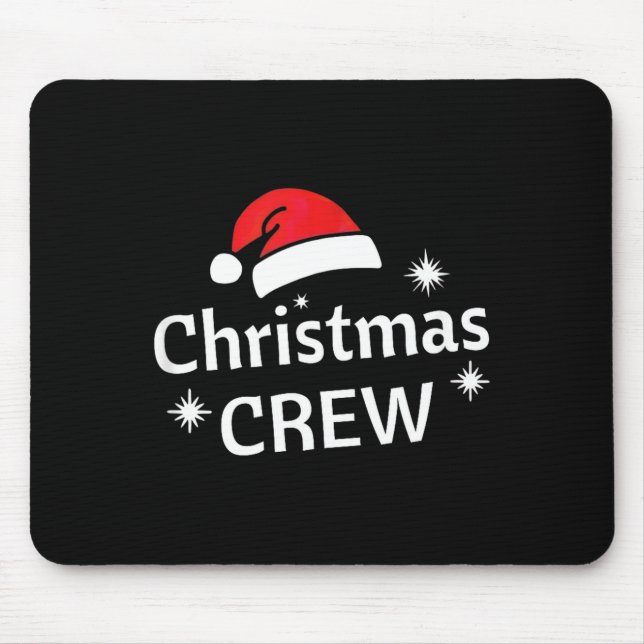 Christmas Crew Santa's Hat Merry Xmas  Mouse Mat (Front)