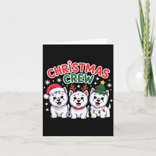 Christmas Crew Westie Christmas West Highland Whit Card