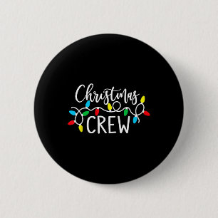 Christmas Crew Xmas Lights Pajama Happy Holiday Bo 6 Cm Round Badge