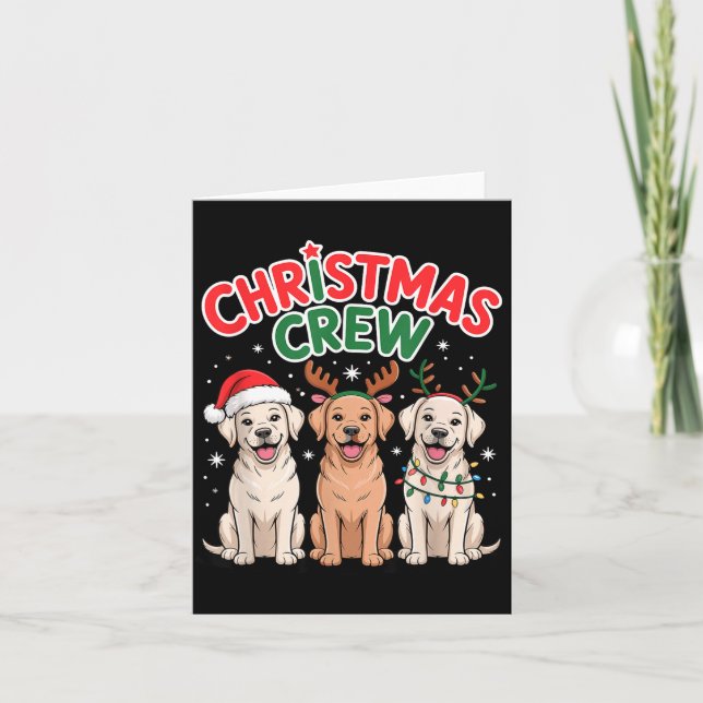 Christmas Crew Xmas Puppy Funny Christmas Labrador Card (Front)