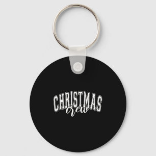 Christmas Crew Xmas Santa Squad Family Pajamas Hol Key Ring