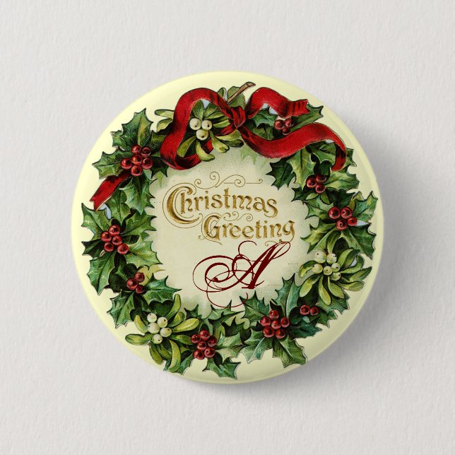 CHRISTMAS CROWN WITH MISTLETOES AND HOLLY BERRIES 6 CM ROUND BADGE (Front)