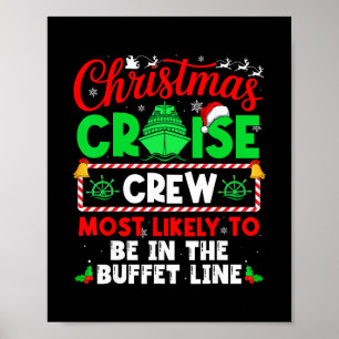 Christmas Cruise Crew Most Likely To Be In The Buf Poster